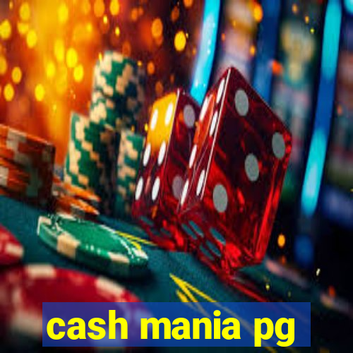 cash mania pg