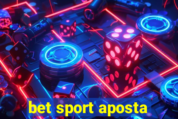 bet sport aposta