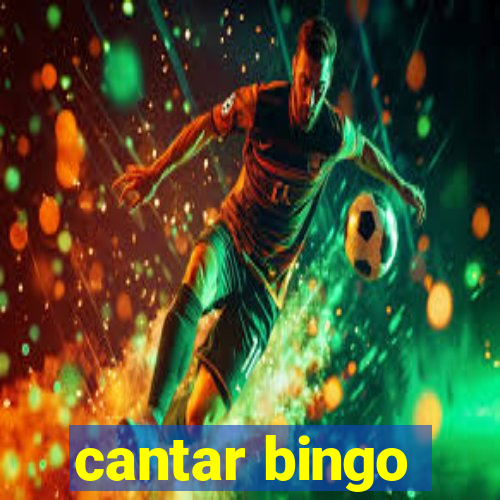 cantar bingo