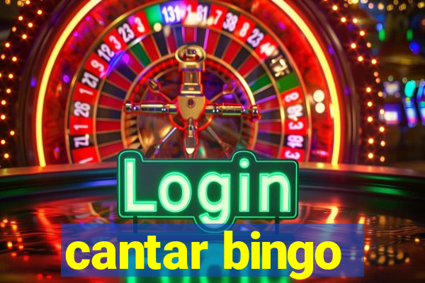 cantar bingo