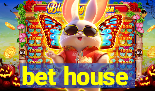 bet house