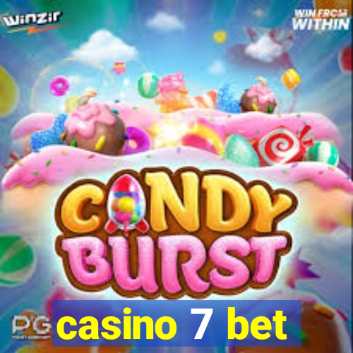 casino 7 bet