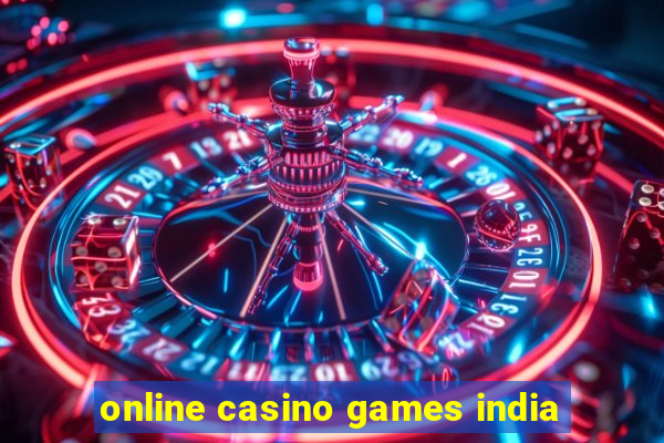 online casino games india