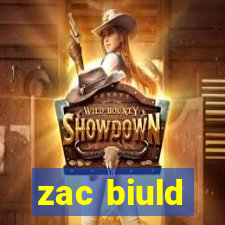 zac biuld