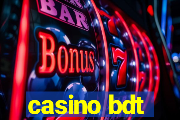 casino bdt