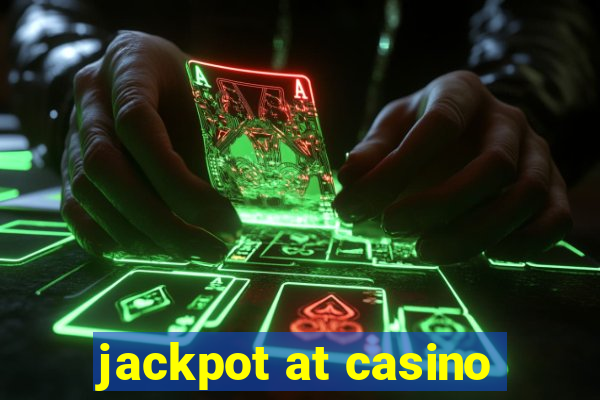 jackpot at casino