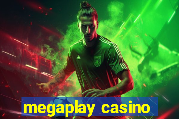 megaplay casino