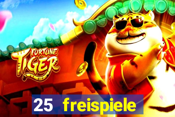 25 freispiele online casino