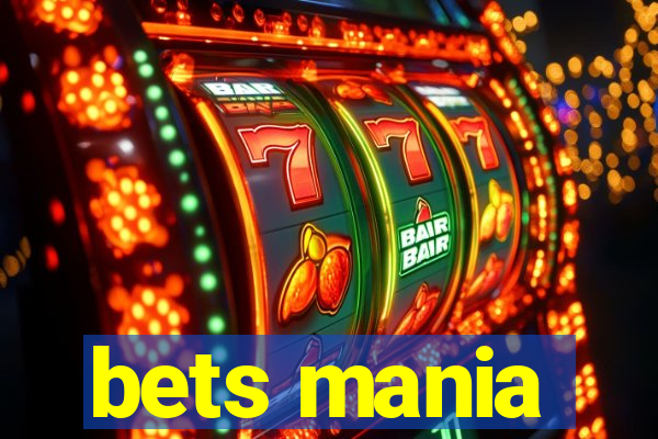 bets mania