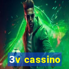 3v cassino