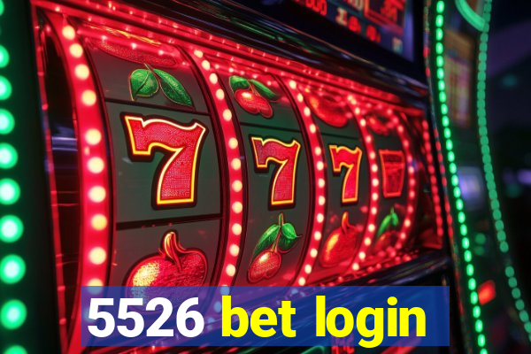 5526 bet login