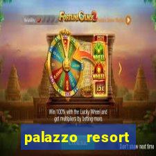 palazzo resort hotel and casino