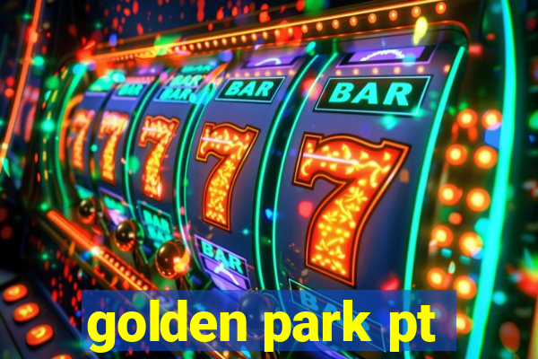 golden park pt