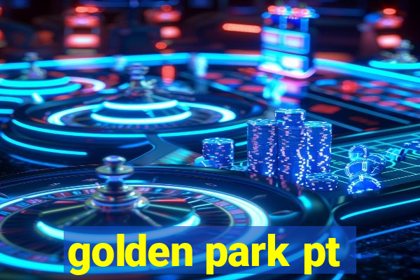 golden park pt