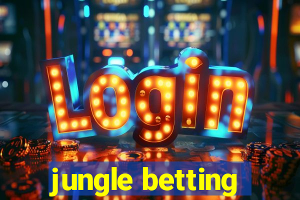 jungle betting