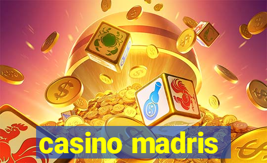 casino madris