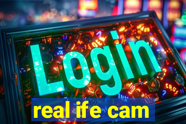 real ife cam