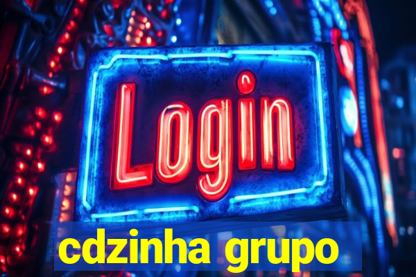 cdzinha grupo