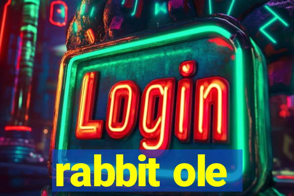 rabbit ole