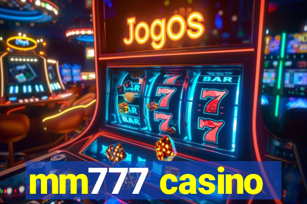 mm777 casino