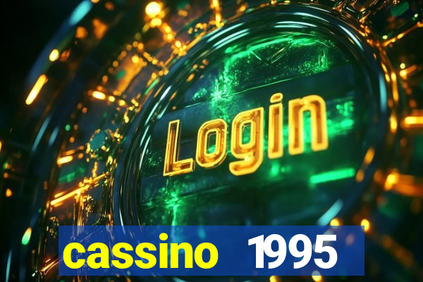 cassino 1995 dublado online