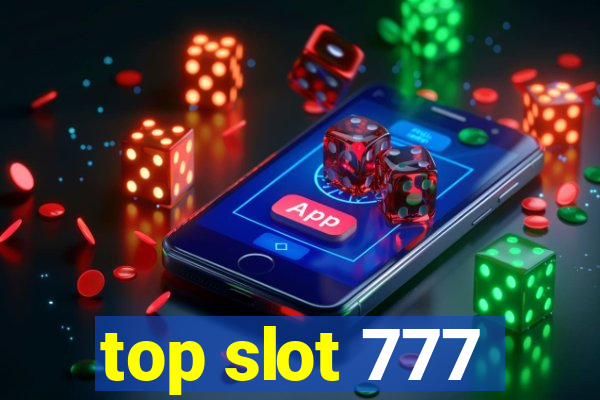 top slot 777