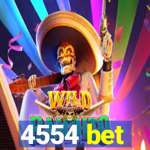 4554 bet