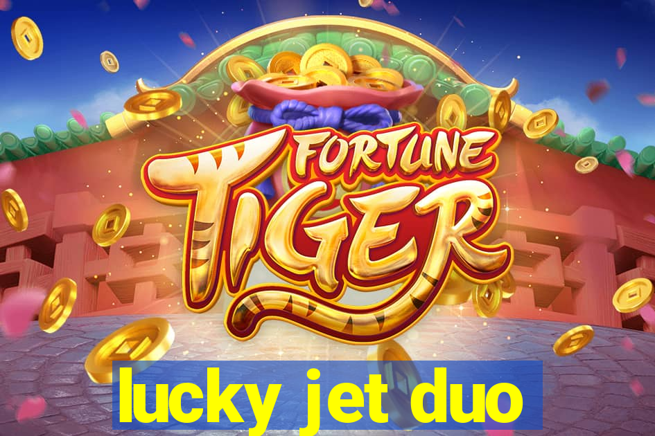 lucky jet duo