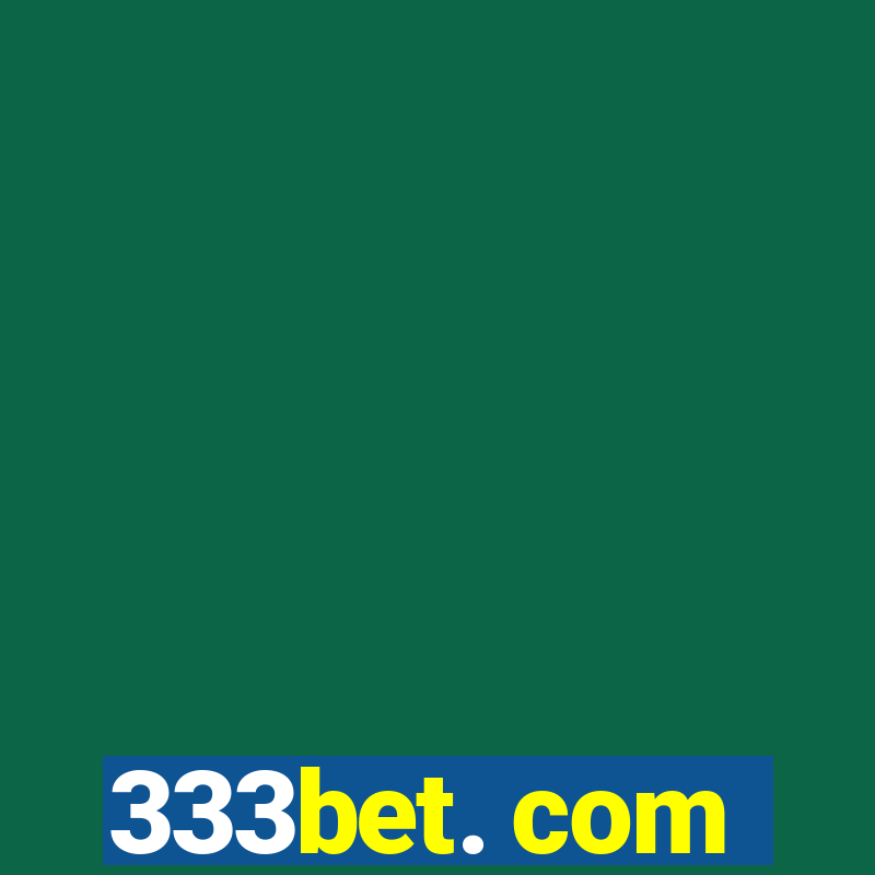 333bet. com