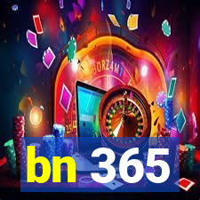 bn 365