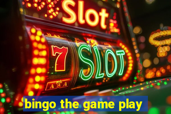 bingo the game play