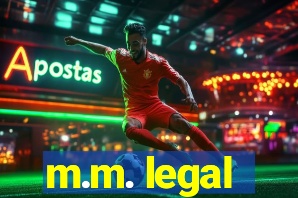 m.m. legal