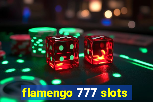 flamengo 777 slots