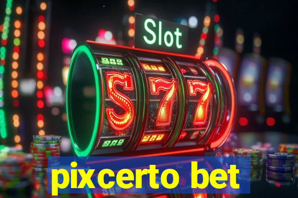 pixcerto bet