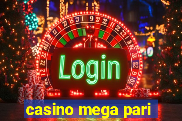 casino mega pari