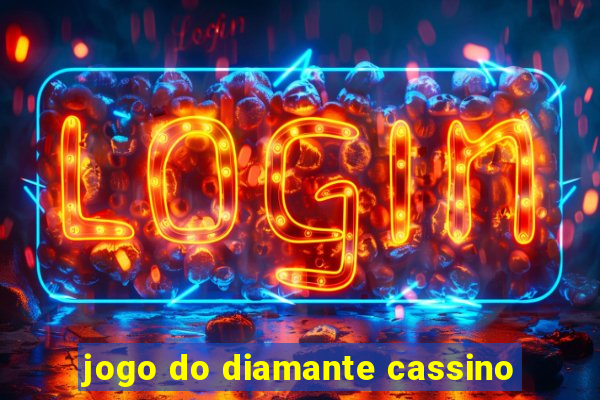 jogo do diamante cassino