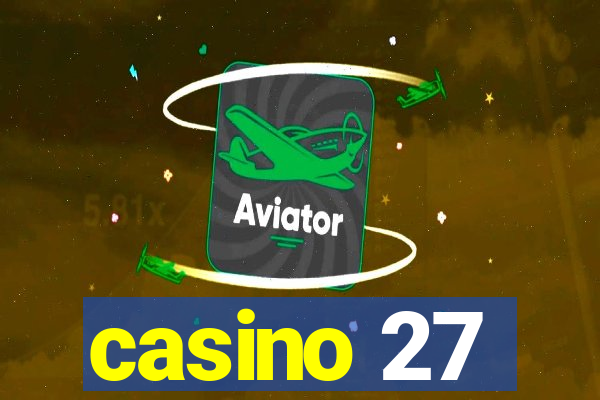 casino 27