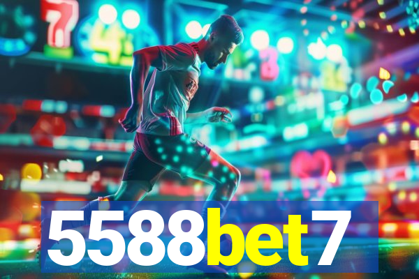 5588bet7