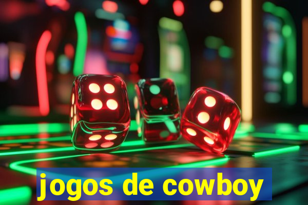 jogos de cowboy