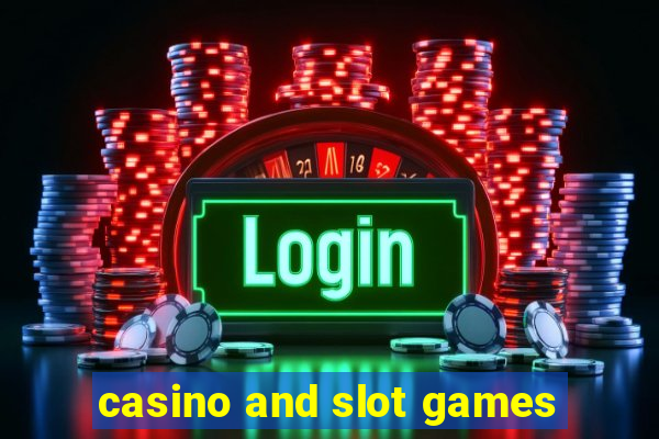 casino and slot games