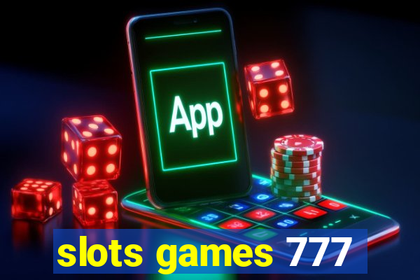 slots games 777