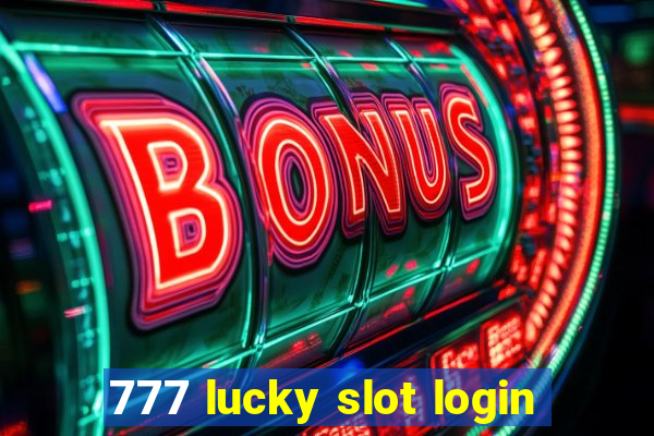 777 lucky slot login