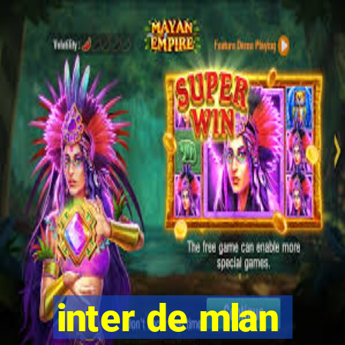 inter de mlan