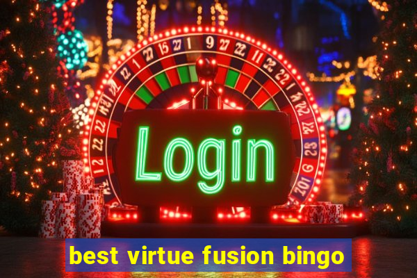 best virtue fusion bingo