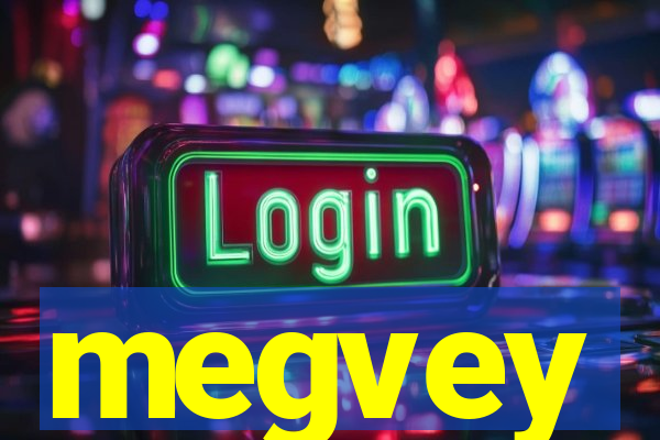 megvey