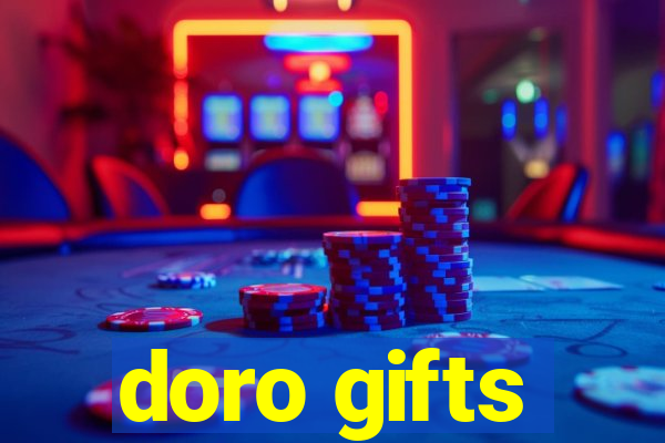 doro gifts