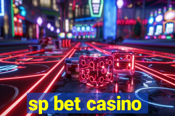 sp bet casino