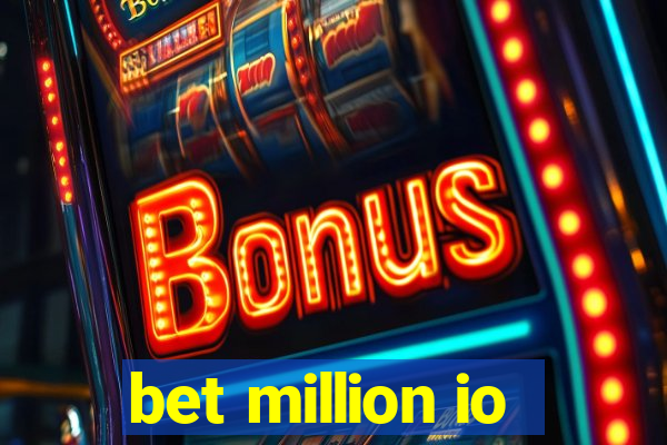 bet million io