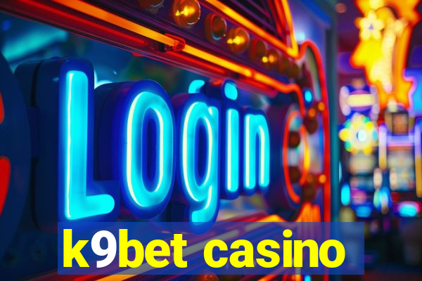 k9bet casino