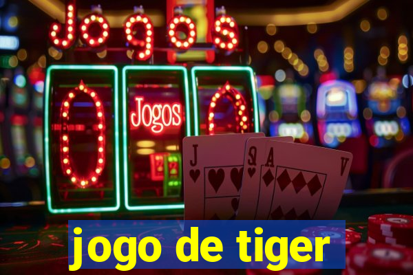 jogo de tiger